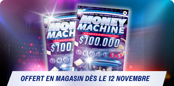 Money Machine. OFFERT EN MAGASIN DÈS 12 NOVEMBRE.