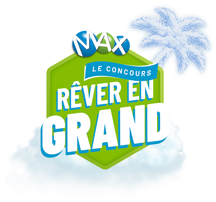CONCOURS RÊVER EN GRAND DE LOTTO MAX. Gros lot de 1 000 000 $. Du 8 septembre au 20 octobre 2025.